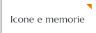 Icone e memorie